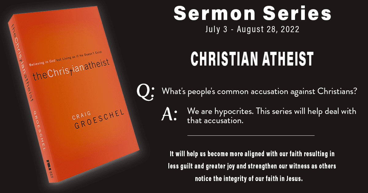 Featured image for “New Sermon Series Coming July 3, 2022!  Christian Atheist”