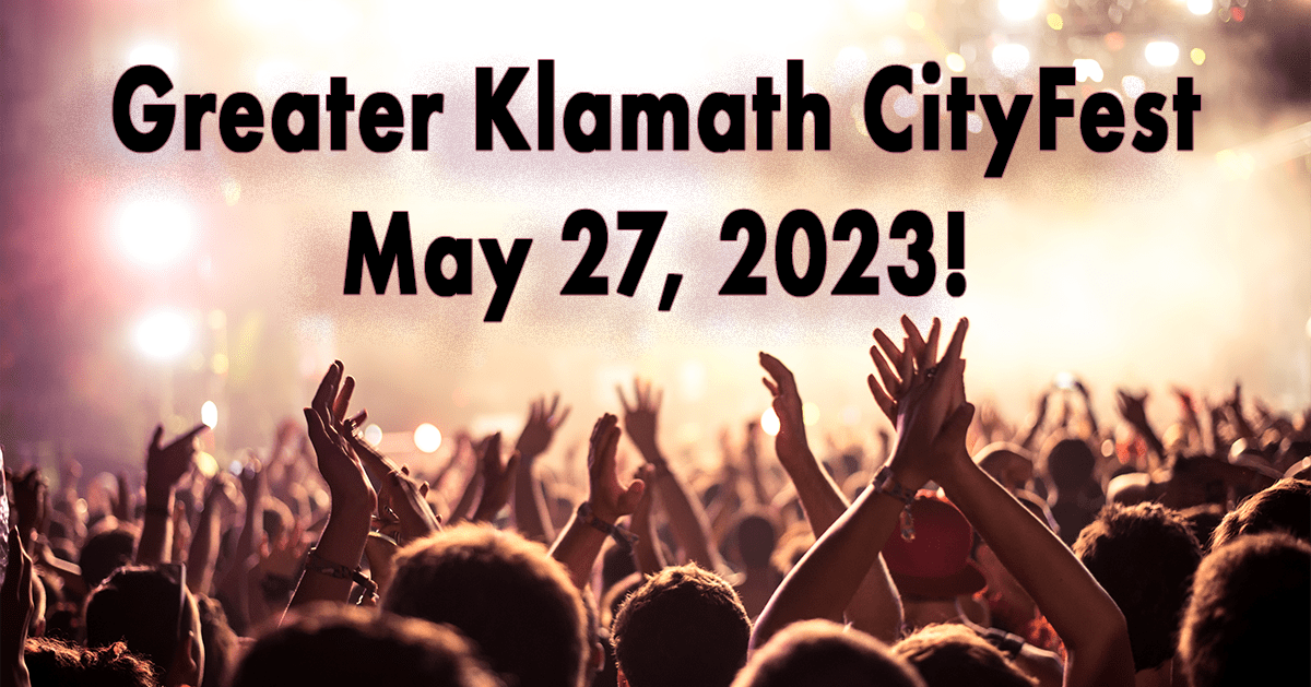 Featured image for “Greater Klamath CityFest May 27, 2023!”